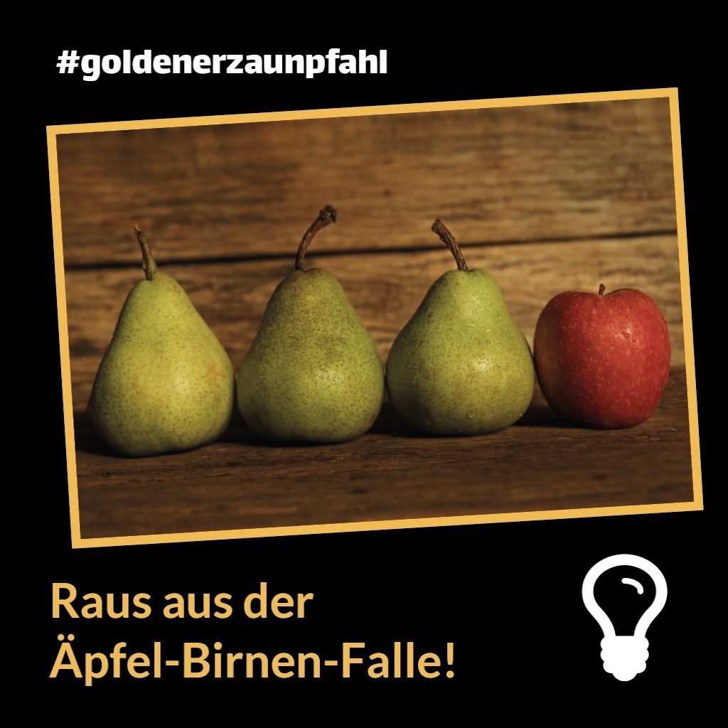 SoMe-Beitragsbild zu "Raus aus der Äpfel-BirnenFalle!"