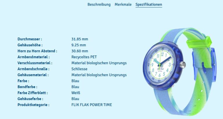 Datenblatt zu beiden Uhren Durchmesser :31.85 mm Gehäusehöhe :9.25 mm Horn zu Horn Abstand :30.60 mm Armbandmaterial :Recyceltes PET Verschlussmaterial :Material biologischen Ursprungs Armbandschnalle :Schliesse Gehäusematerial :Material biologischen Ursprungs Farbe :Pink bzw Blau Bandfarbe :Pink bzw Blau Farbe Zifferblatt :Weiß Gehäusefarbe :Grün bzw. Blau Produktkategorie :FLIK FLAK POWER TIME