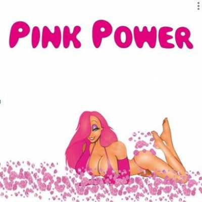 409-408-max oben pinke Schrift PINK POWER, darunter räkelt sich auf dem Bauch liegend eine Frau im Comicstil auf einem Teppich rosa Schaum. Die Frau ist schlank mit großen Brüsten und hat lange, pinke Haare, die ihr Gesicht einseitig verdecken. Sie trägt einen sehr knappen, pinken Bikini. Das Auge, welches nicht von den Haaren bedeckt ist, ist stark pink geschminkt und die Wimpern sind schwarz geschminkt.
